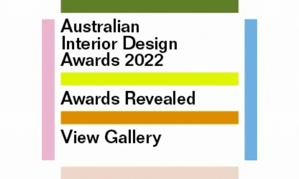 Australian Interior Design Awards 2022 Awards revealed!